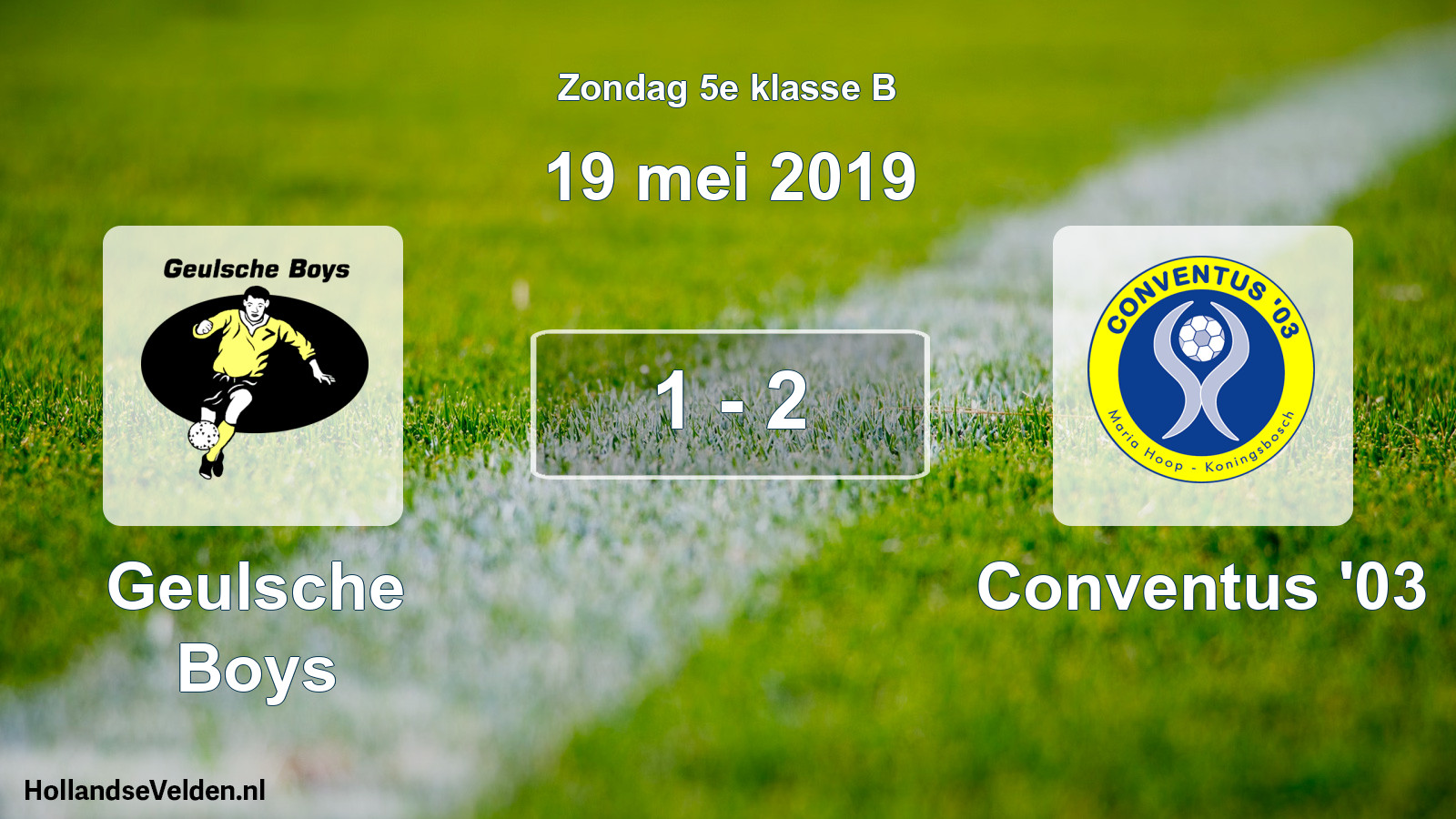 Total number of matches played: Geulsche Boys - Conventus '03 1 - 2 (19 May 2019)