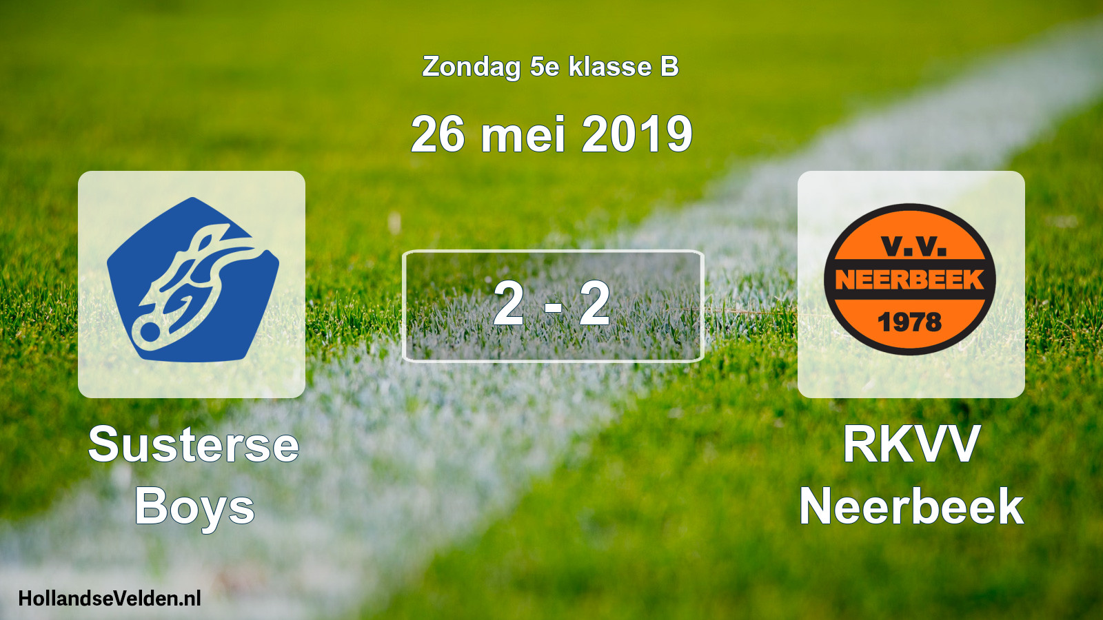 Total number of matches played: Susterse Boys - RKVV Neerbeek 2 - 2 (26 May 2019)