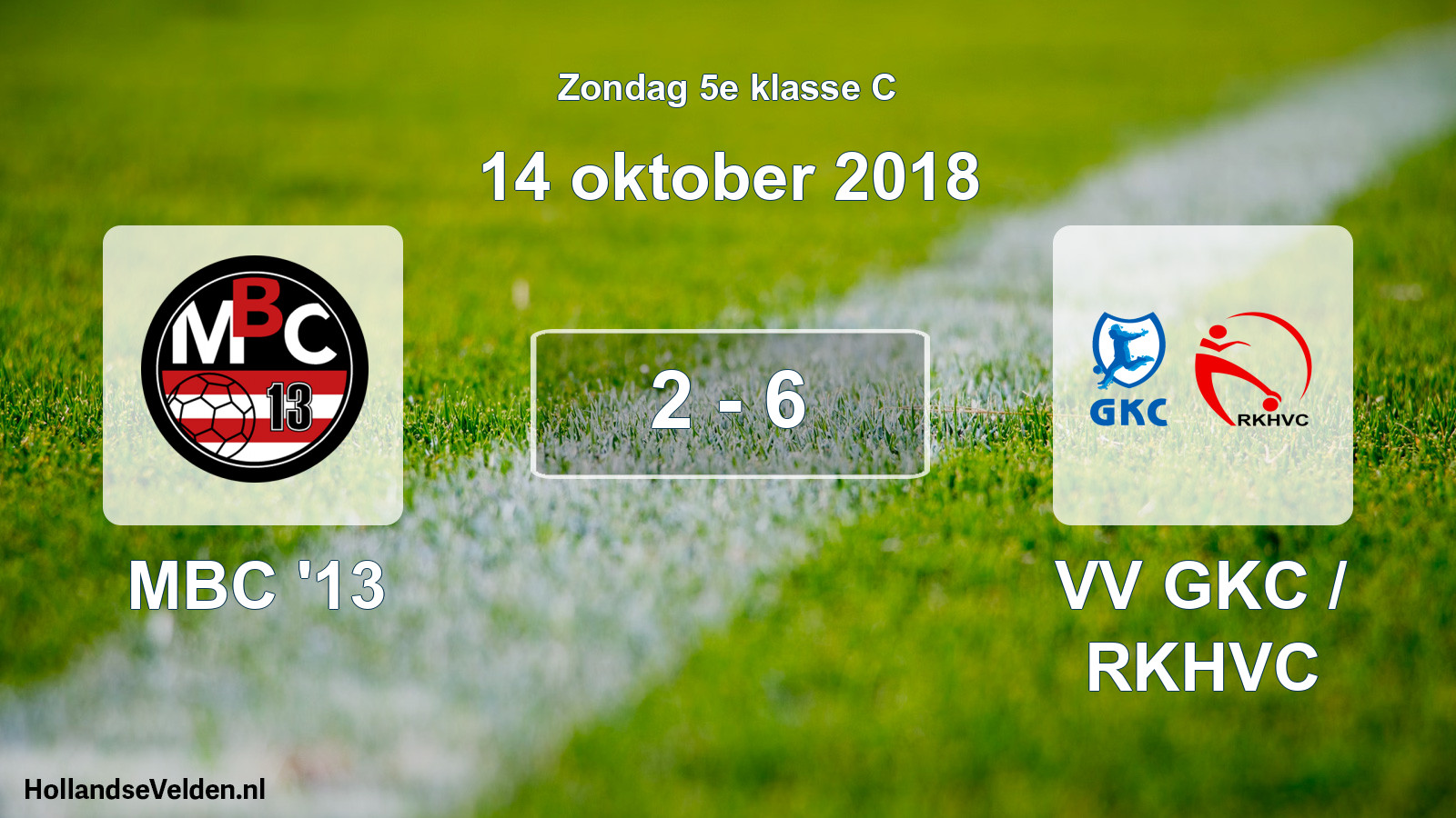 Total number of matches played: MBC '13 - VV GKC / RKHVC 2 - 6 (14 October 2018)