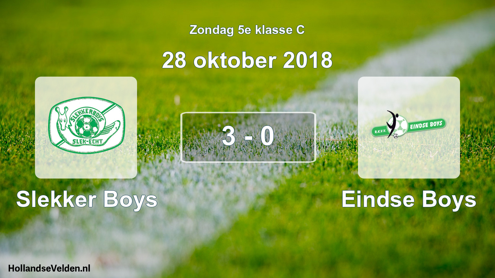 Total number of matches played: Slekker Boys - Eindse Boys 3 - 0 (28 October 2018)