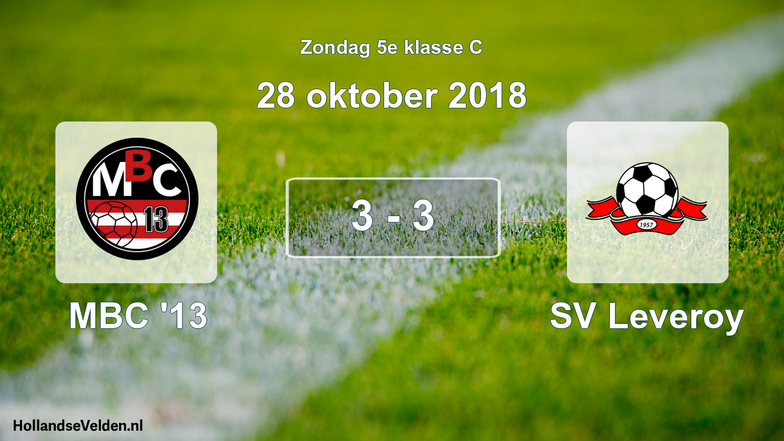 Total number of matches played: MBC '13 - SV Leveroy 3 - 3 (28 October 2018)