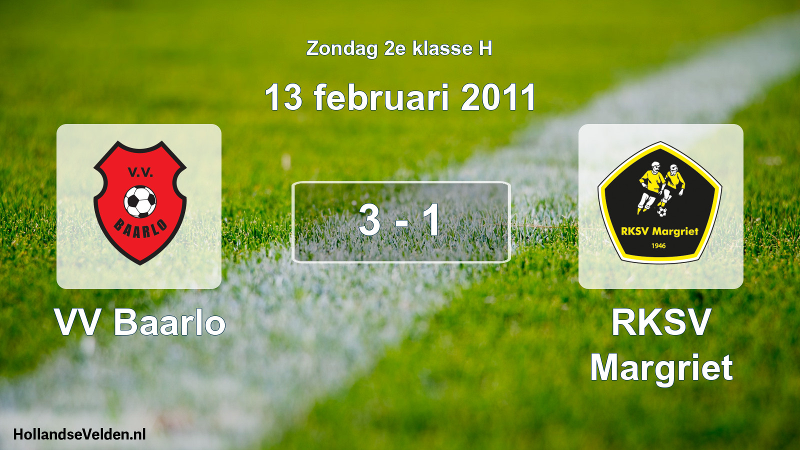 Total number of matches played: VV Baarlo - RKSV Margriet 3 - 1 (13 February 2011)