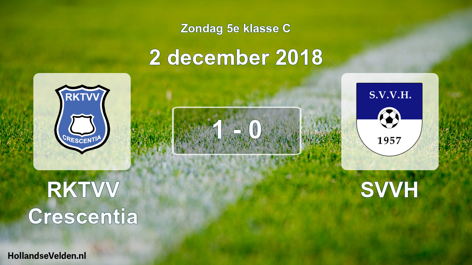 Total number of matches played: RKTVV Crescentia - SVVH 1 - 0 (2 December 2018)