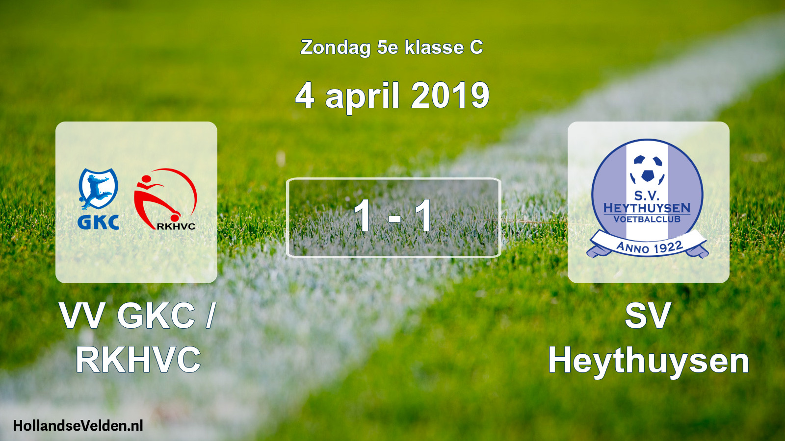 Total number of matches played: VV GKC / RKHVC - Heythuysen 1 - 1 (4 April 2019)