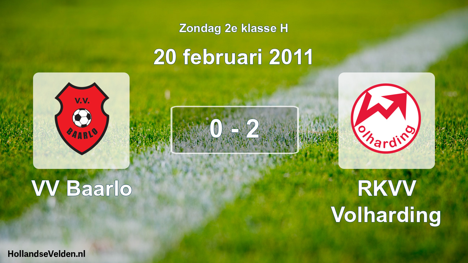Total number of matches played: VV Baarlo - RKVV Volharding 0 - 2 (20 February 2011)