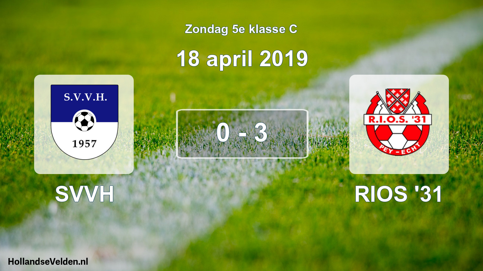 Total number of matches played: SVVH - RIOS '31 0 - 3 (18 April 2019)