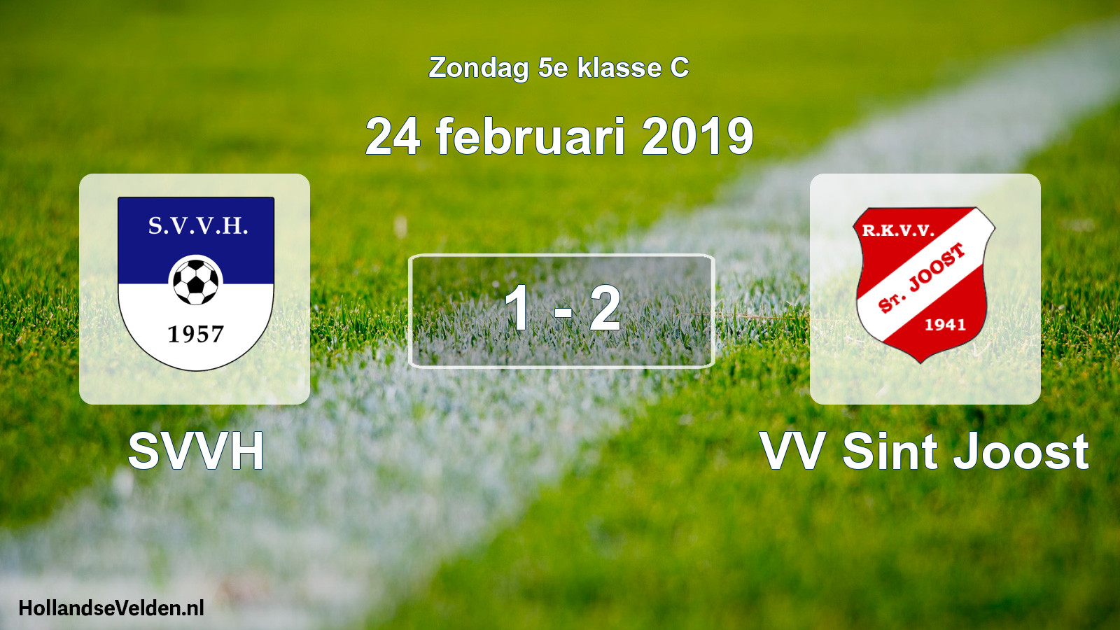 Total number of matches played: SVVH - VV Sint Joost 1 - 2 (24 February 2019)