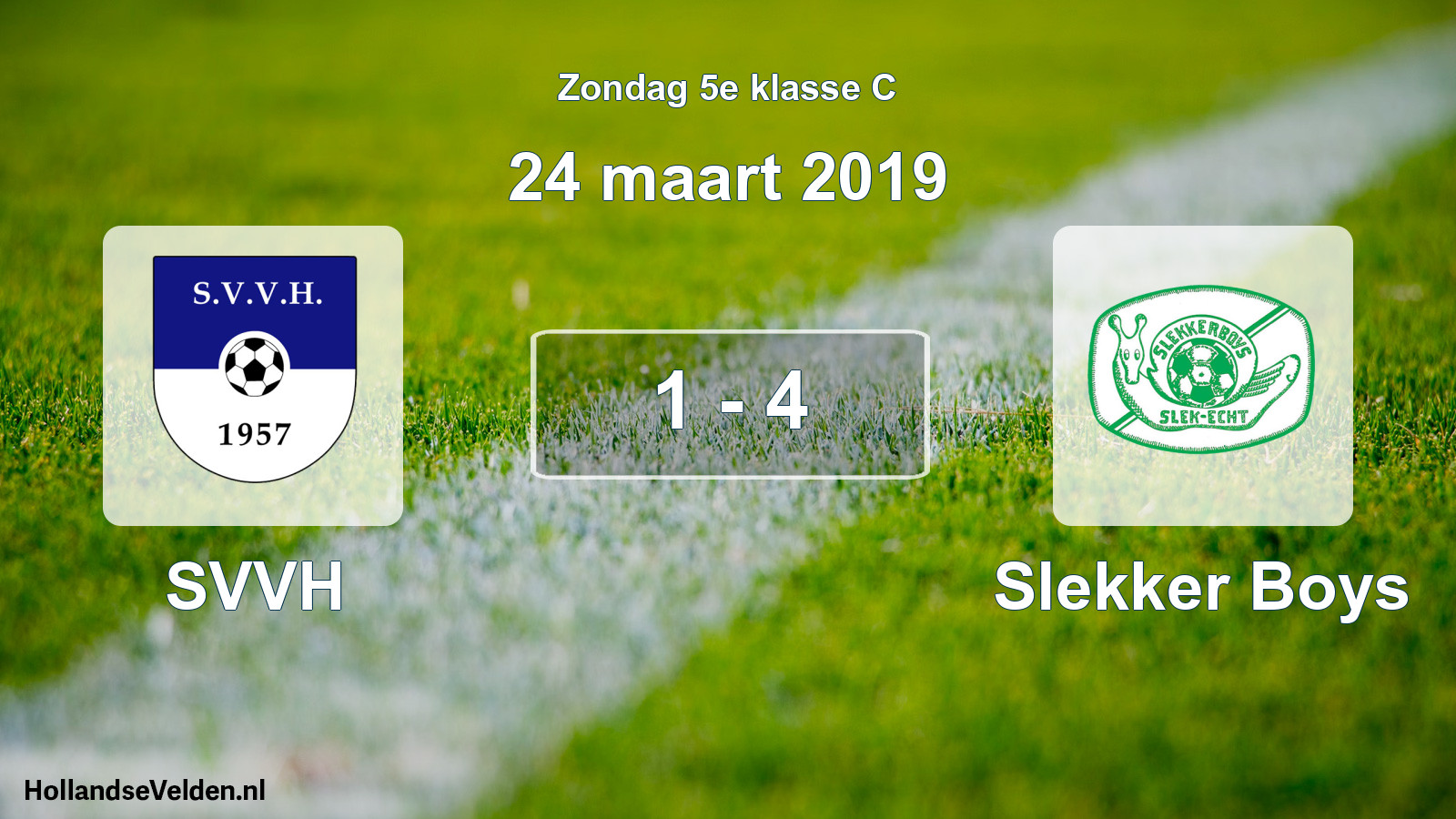 Total number of matches played: SVVH - Slekker Boys 1 - 4 (24 March 2019)