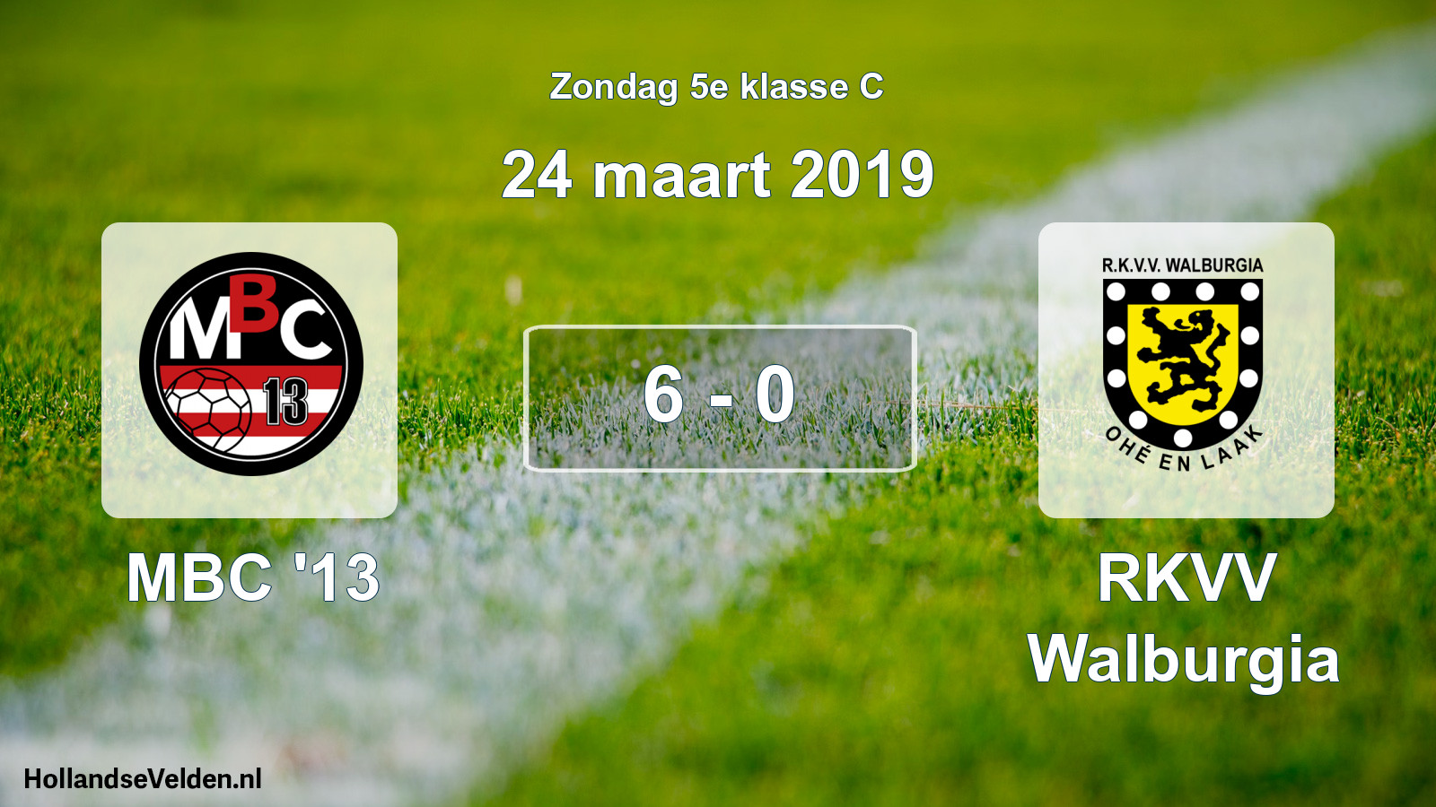 Total number of matches played: MBC '13 - RKVV Walburgia 6 - 0 (24 March 2019)