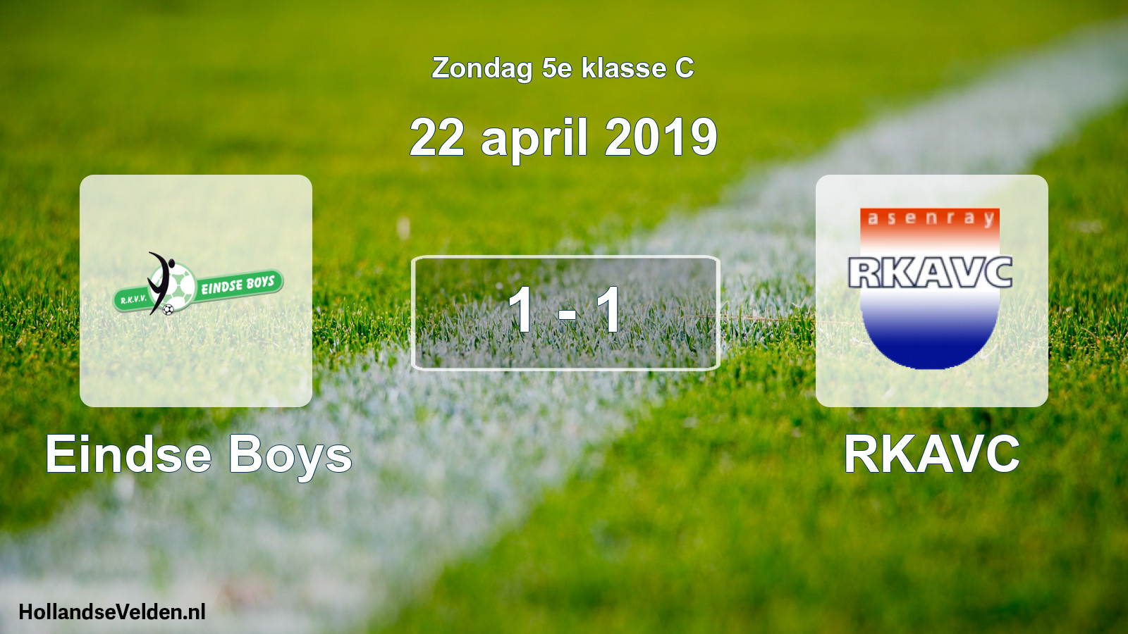 Total number of matches played: Eindse Boys - RKAVC 1 - 1 (22 April 2019)