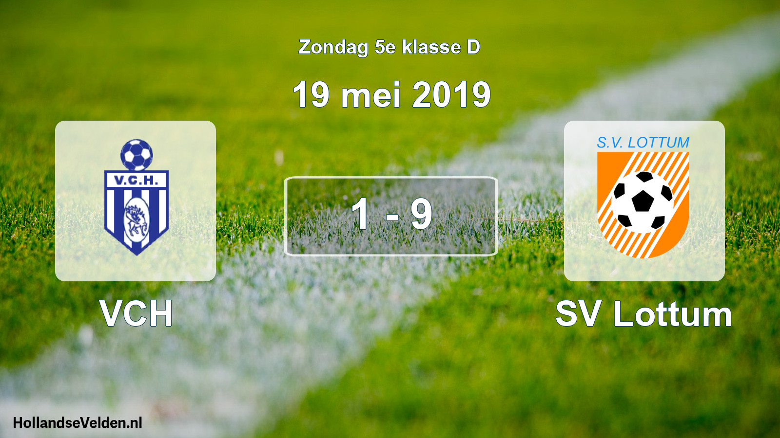 Total number of matches played: VCH - SV Lottum 1 - 9 (19 May 2019)