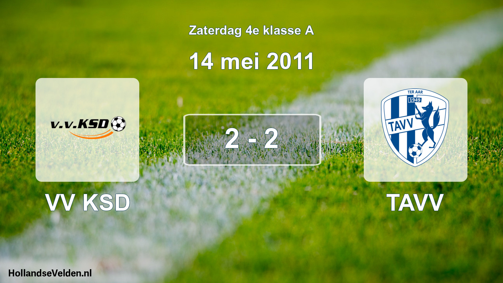 Total number of matches played: VV KSD - TAVV 2 - 2 (14 May 2011)