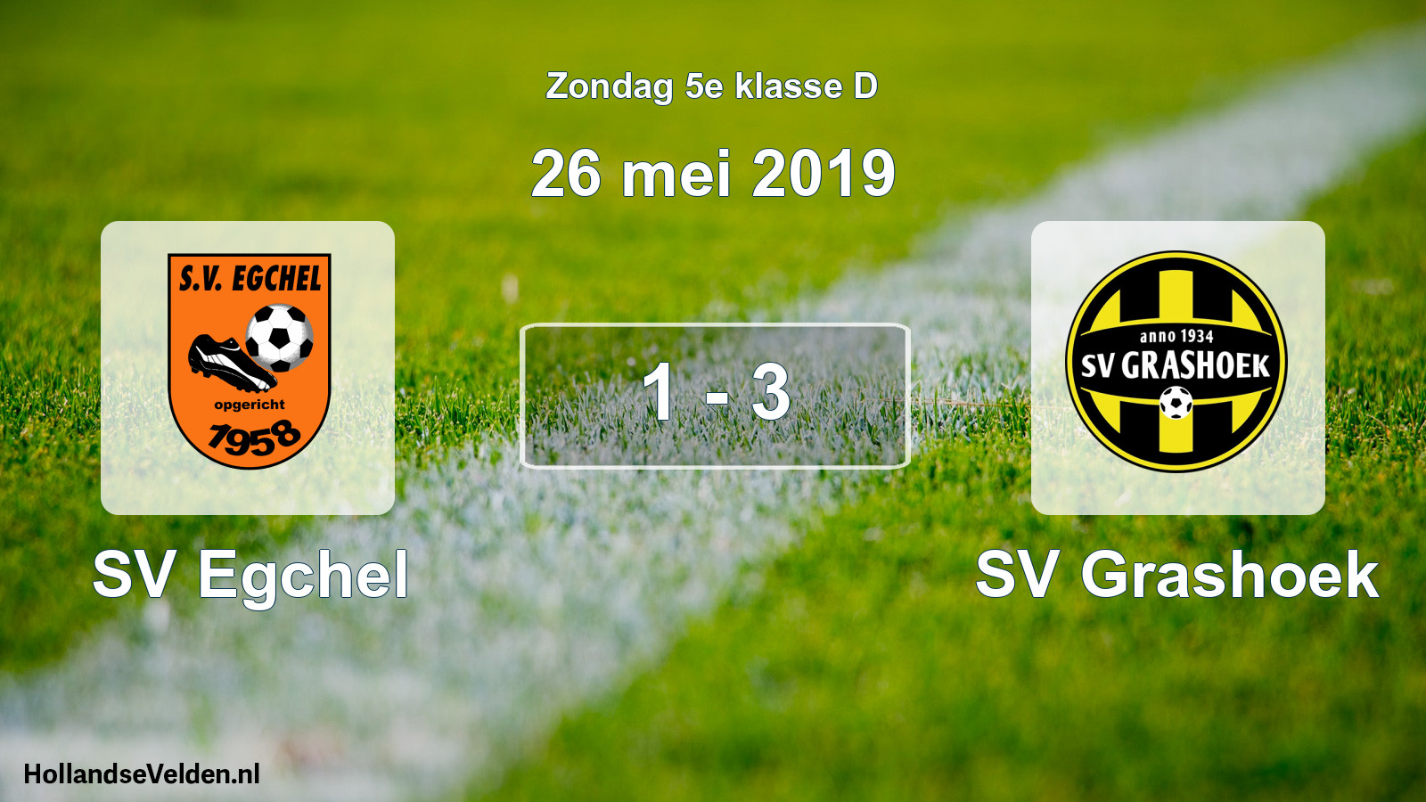 Total number of matches played: SV Egchel - SV Grashoek 1 - 3 (26 May 2019)