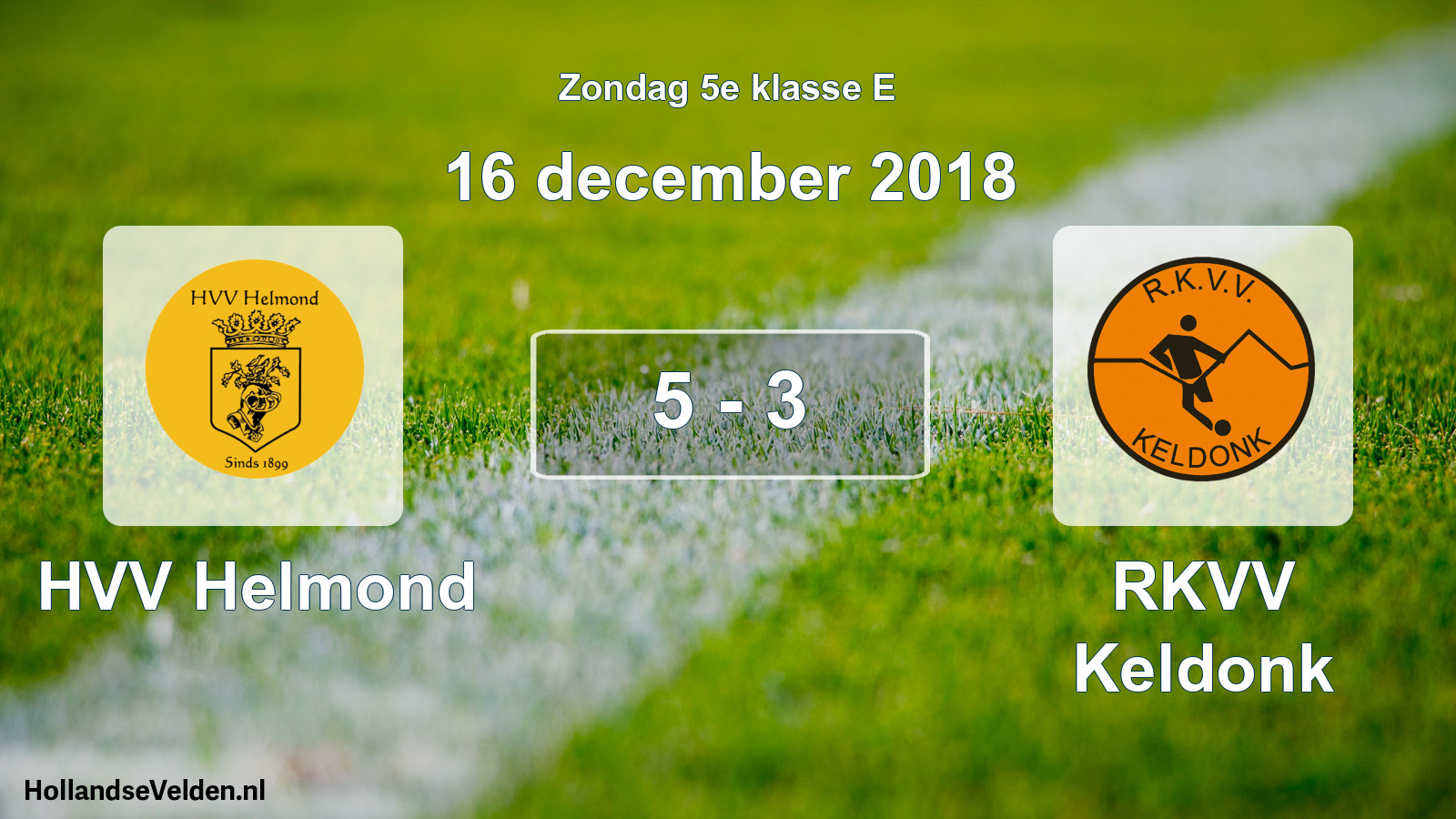 Total number of matches played: HVV Helmond - RKVV Keldonk 5 - 3 (16 December 2018)