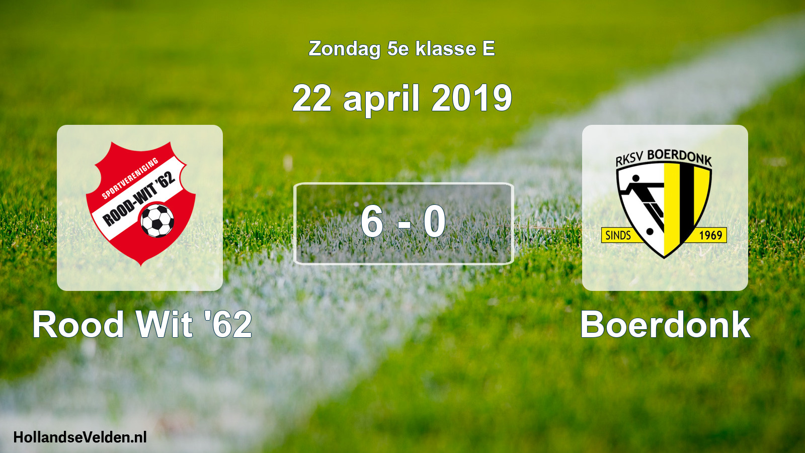 Total number of matches played: Rood Wit '62 - Boerdonk 6 - 0 (22 April 2019)