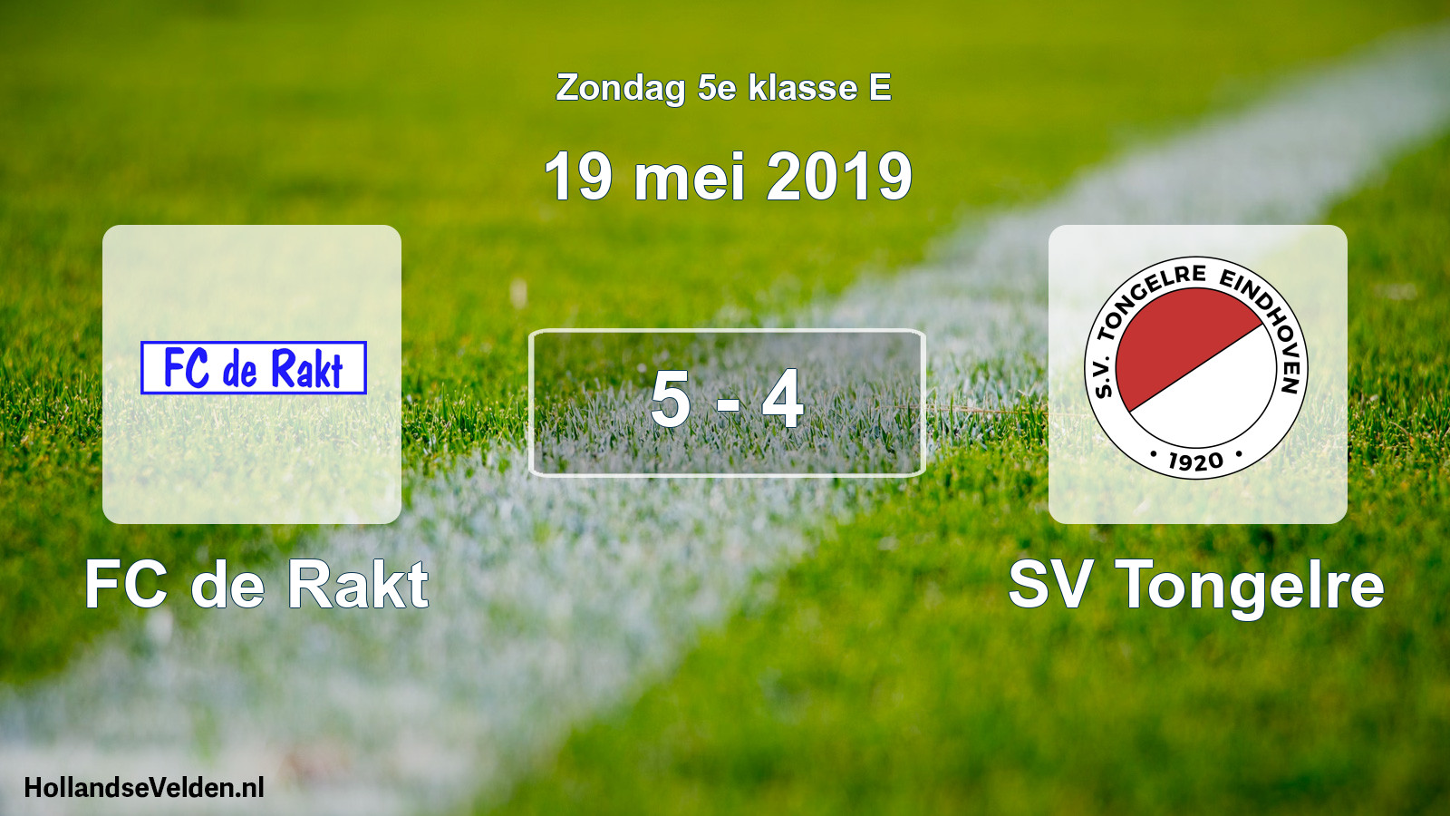 Total number of matches played: FC de Rakt - SV Tongelre 5 - 4 (19 May 2019)