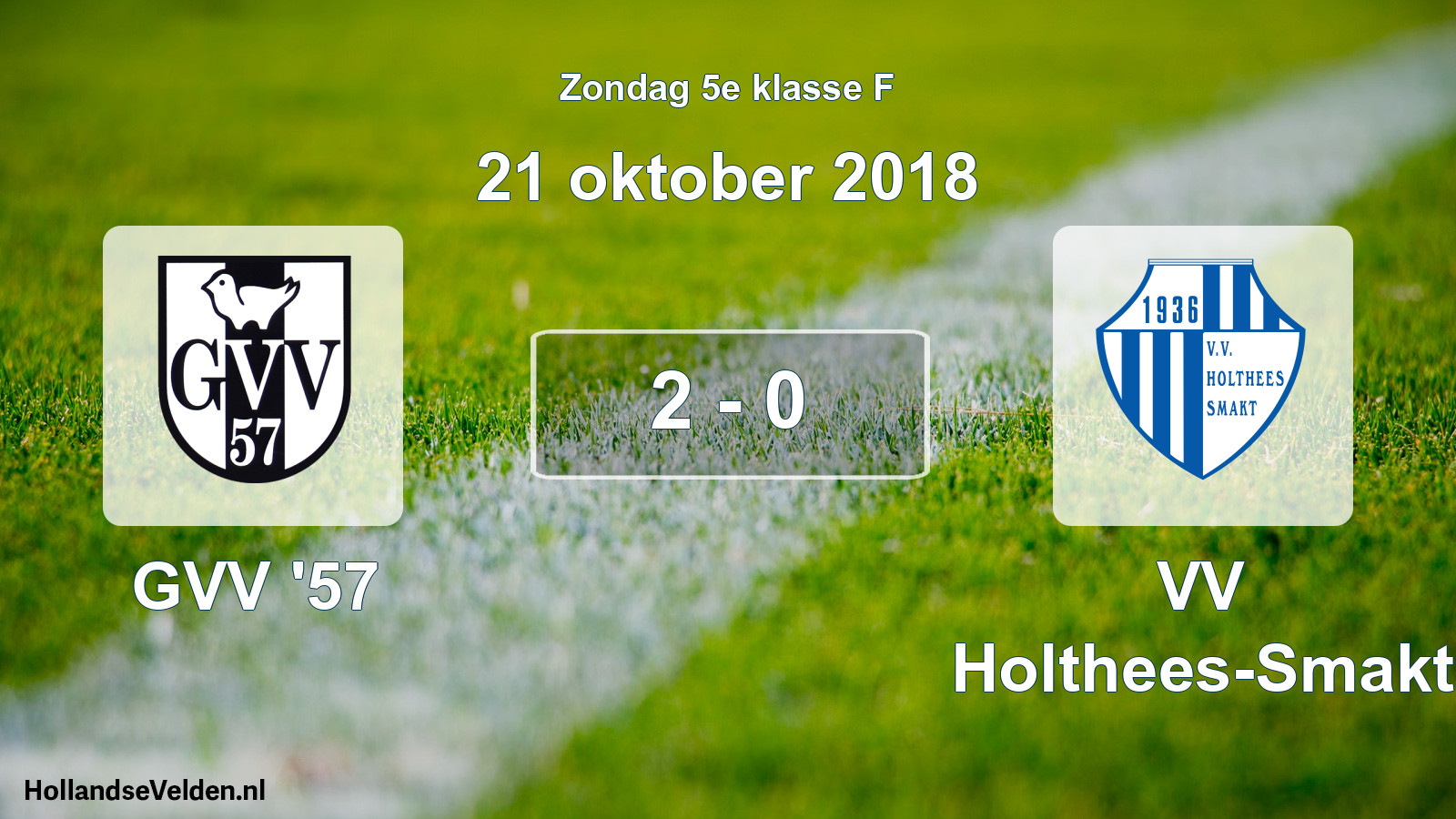Total number of matches played: GVV '57 - VV Holthees-Smakt 2 - 0 (21 October 2018)