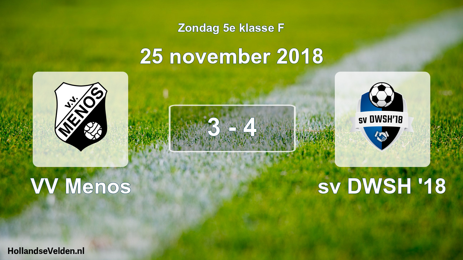 Total number of matches played: VV Menos - sv DWSH '18 3 - 4 (25 November 2018)