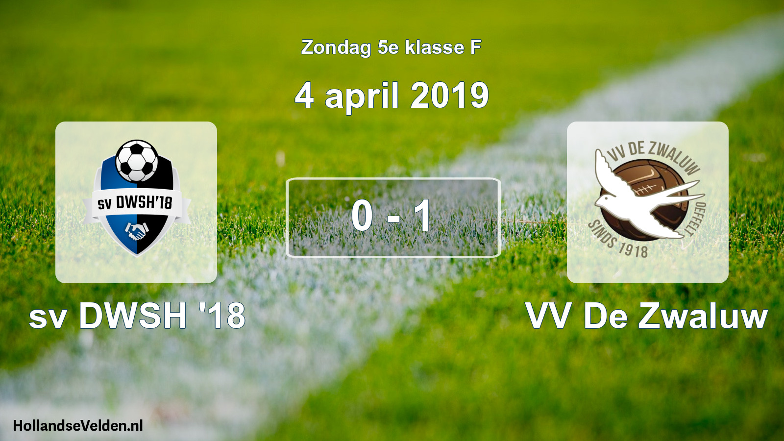 Total number of matches played: sv DWSH '18 - VV De Zwaluw 0 - 1 (4 April 2019)