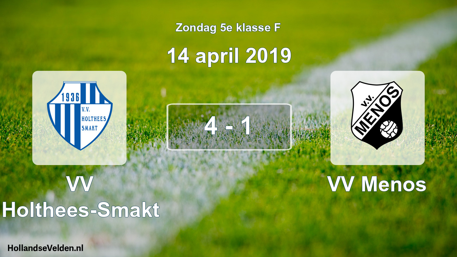 Total number of matches played: VV Holthees-Smakt - VV Menos 4 - 1 (14 April 2019)