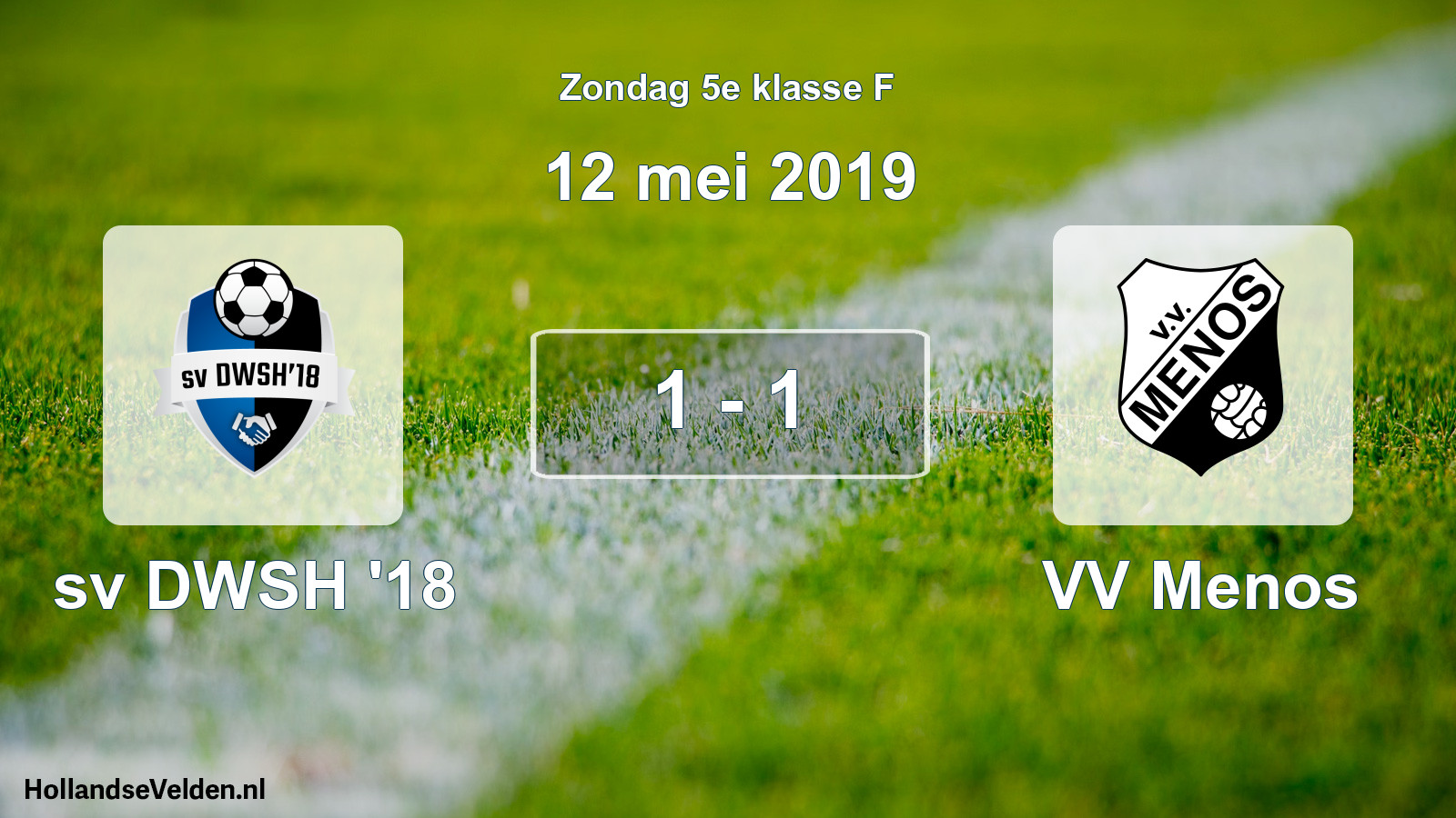 Total number of matches played: sv DWSH '18 - VV Menos 1 - 1 (12 May 2019)