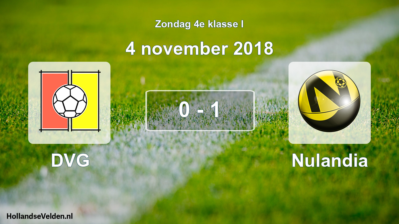 Total number of matches played: DVG - Nulandia 0 - 1 (4 November 2018)