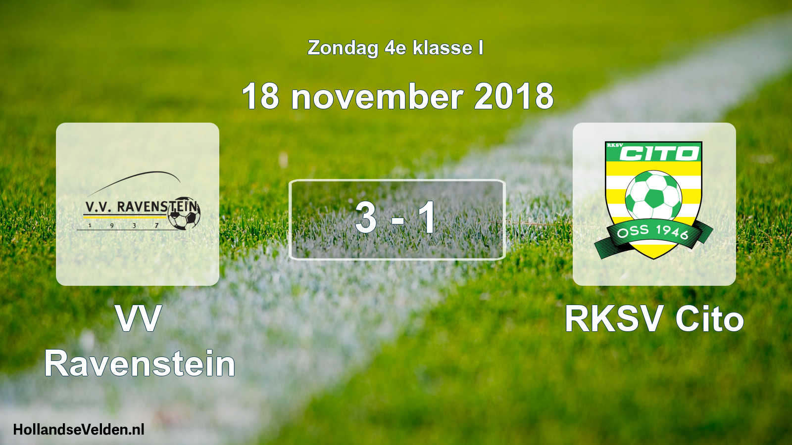 Total number of matches played: VV Ravenstein - RKSV Cito 3 - 1 (18 November 2018)