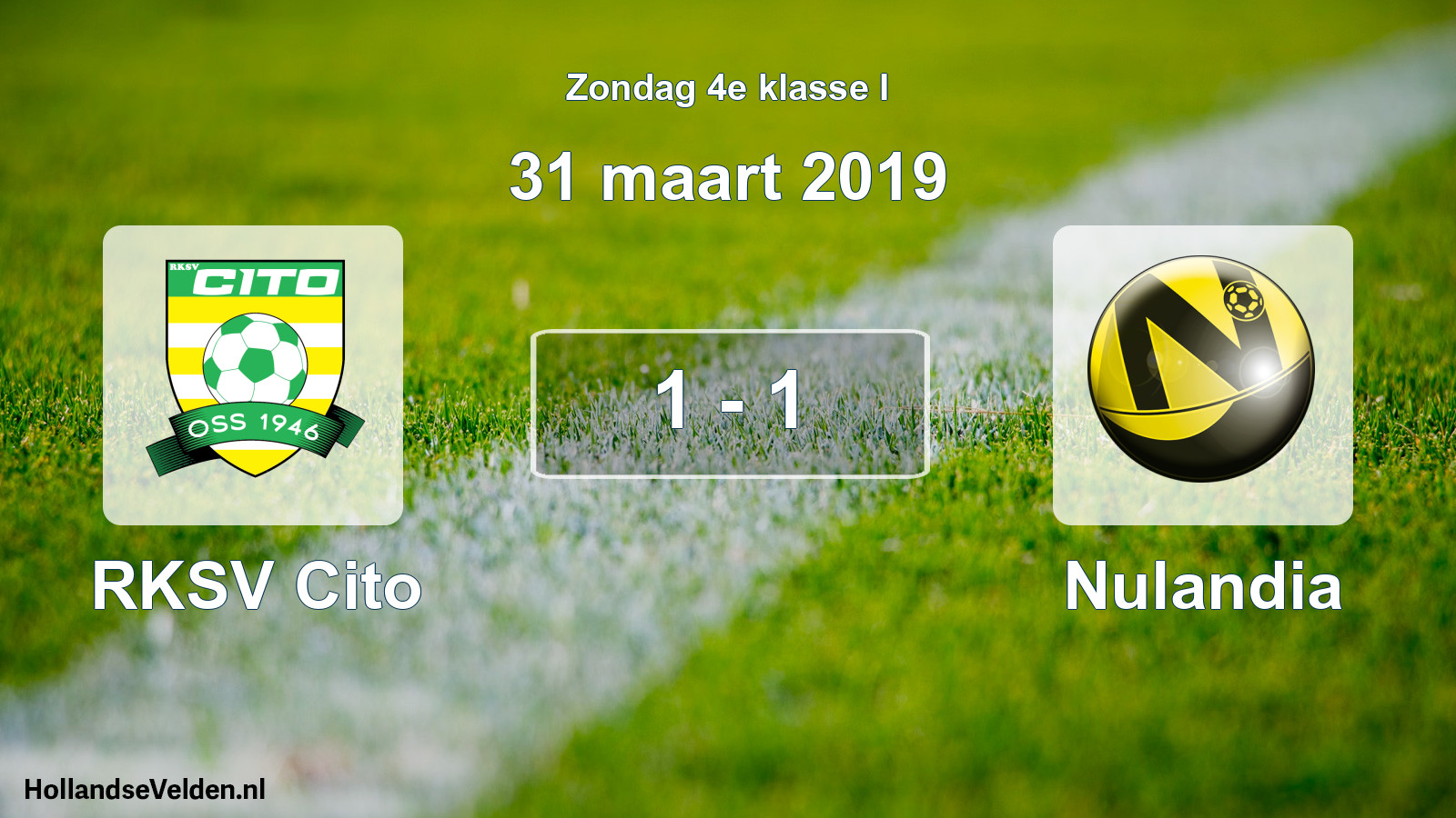 Total number of matches played: RKSV Cito - Nulandia 1 - 1 (31 March 2019)