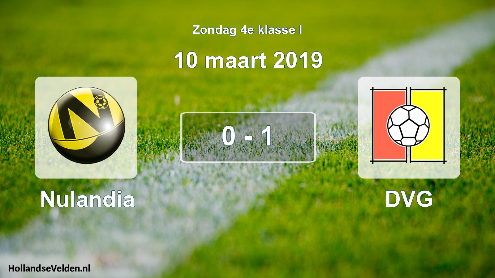 Total number of matches played: Nulandia - DVG 0 - 1 (10 March 2019)