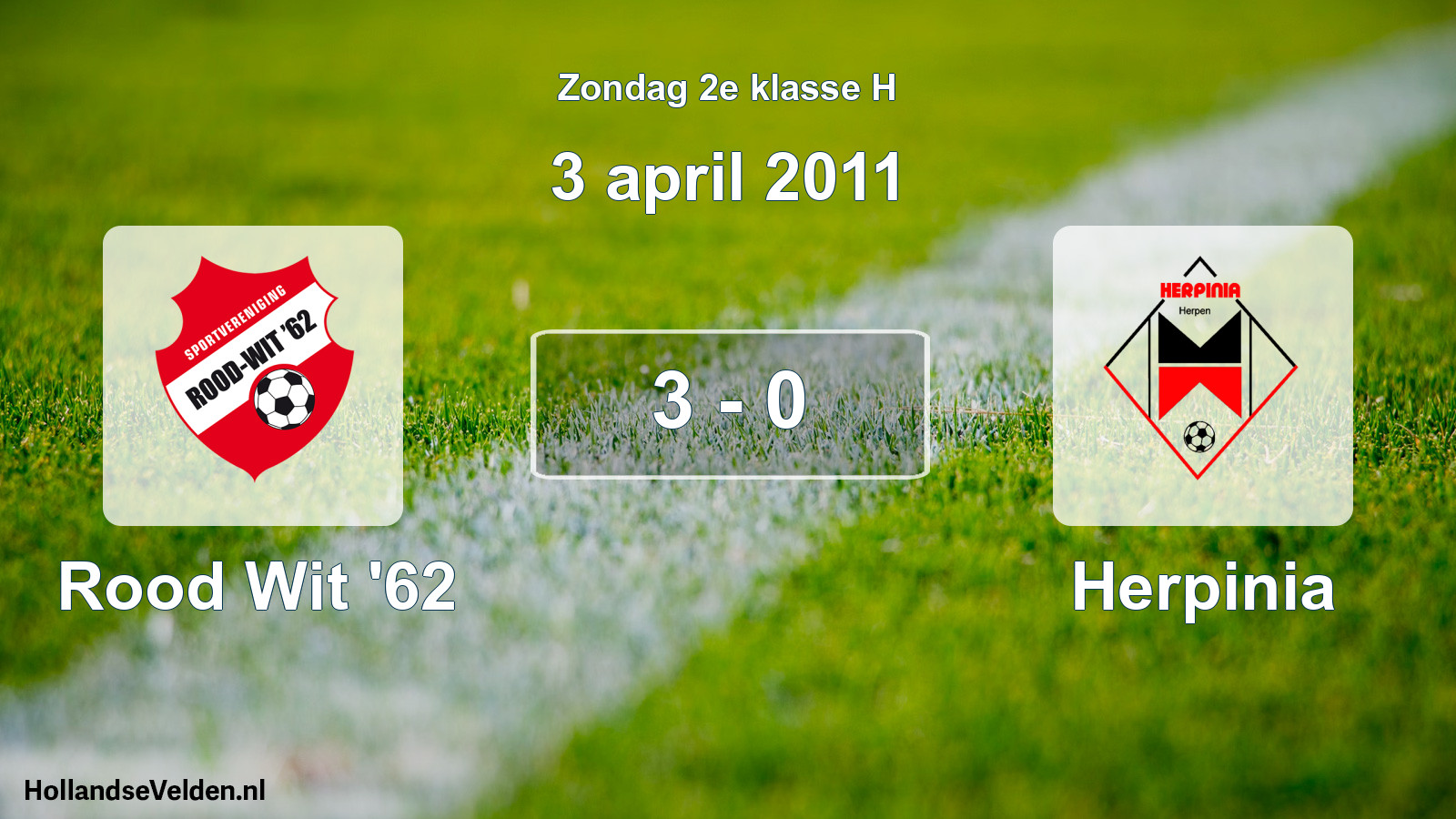 Total number of matches played: Rood Wit '62 - Herpinia 3 - 0 (3 April 2011)