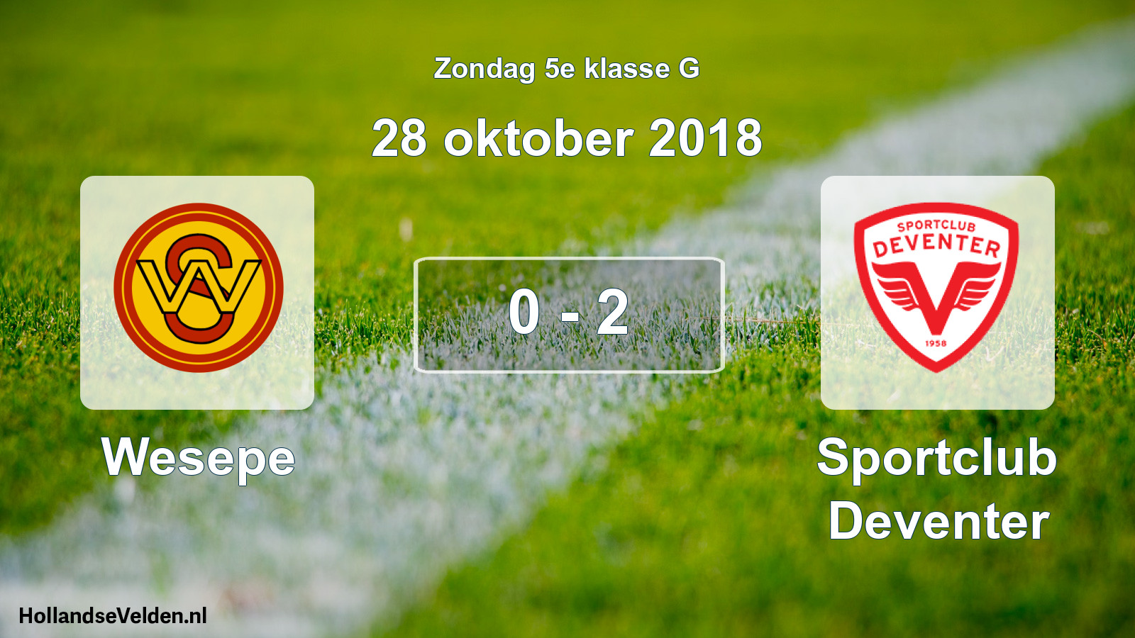 Total number of matches played: Wesepe - Sportclub Deventer 0 - 2 (28 October 2018)