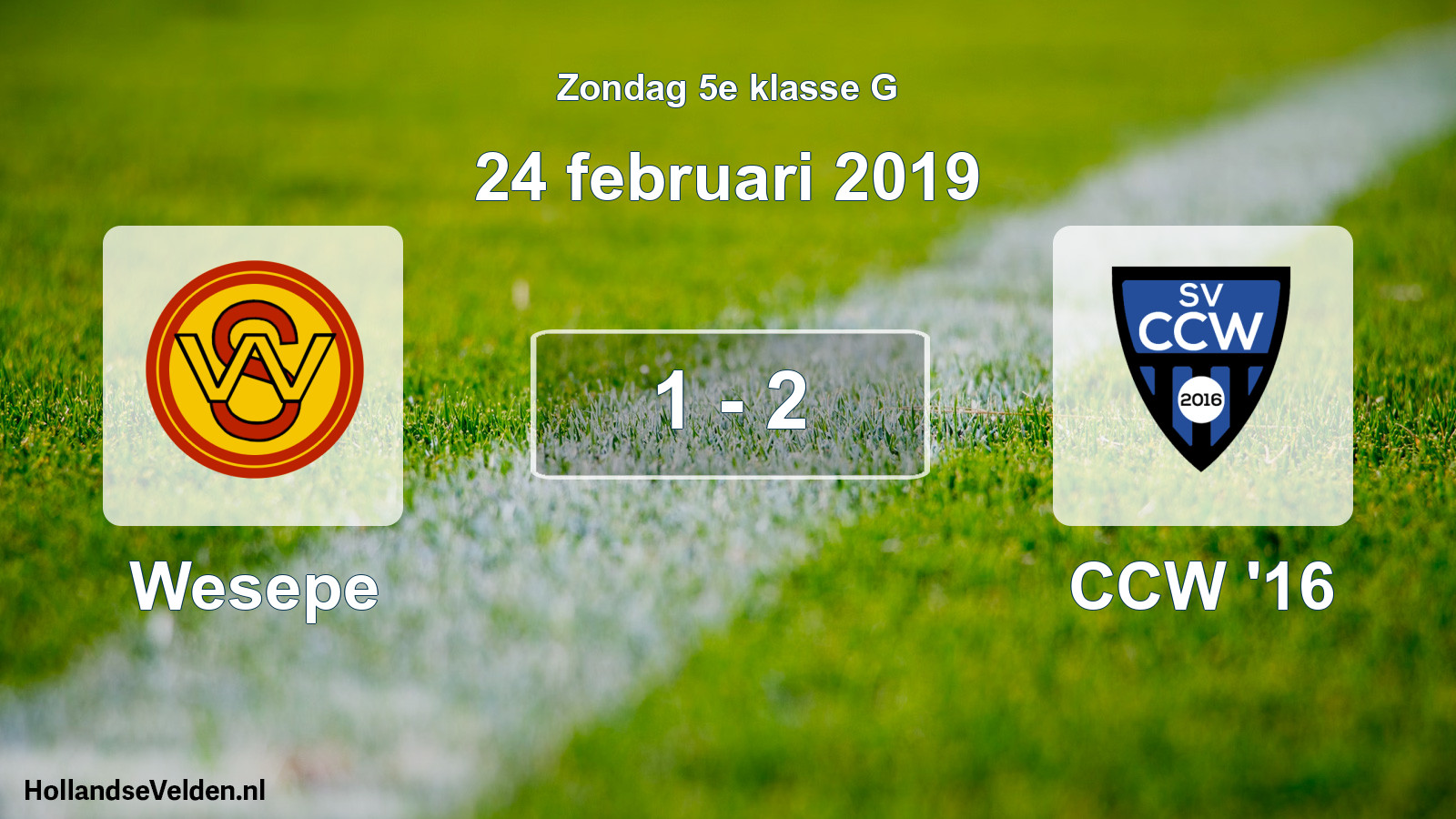 Total number of matches played: Wesepe - CCW '16 1 - 2 (24 February 2019)