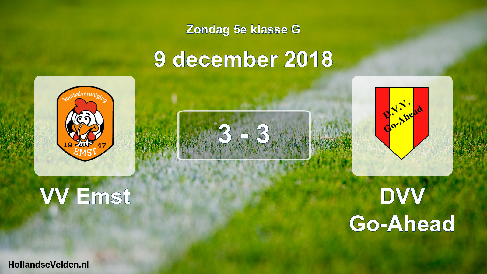 Total number of matches played: VV Emst - DVV Go-Ahead 3 - 3 (9 December 2018)