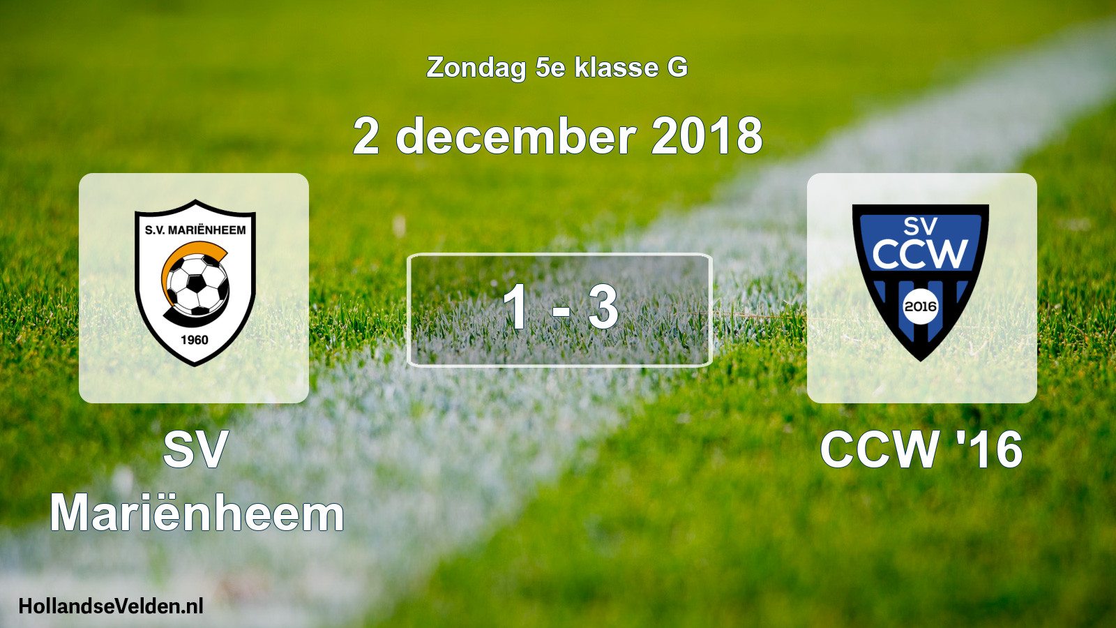 Total number of matches played: SV Mariënheem - CCW '16 1 - 3 (2 December 2018)