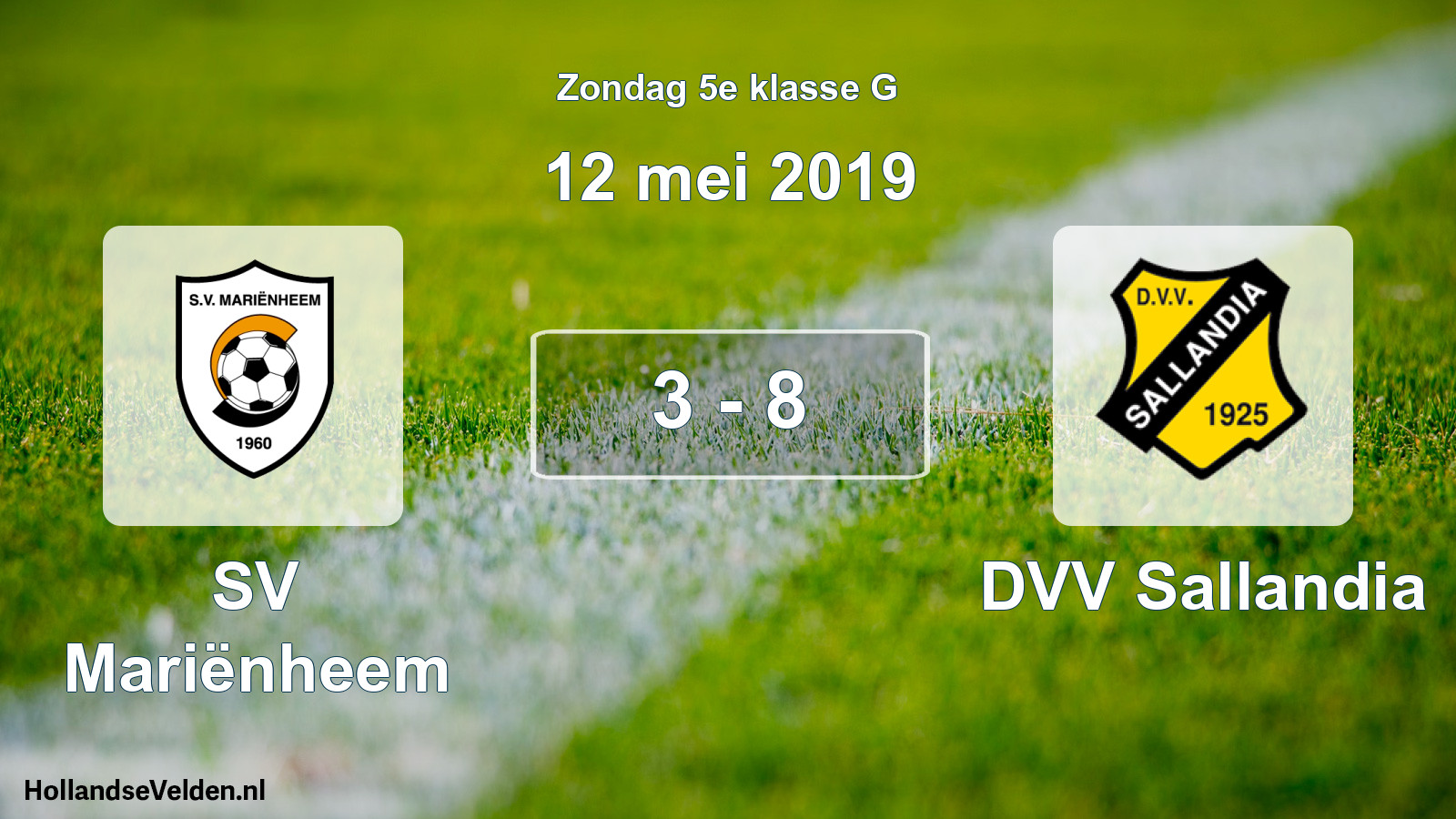 Total number of matches played: SV Mariënheem - DVV Sallandia 3 - 8 (12 May 2019)