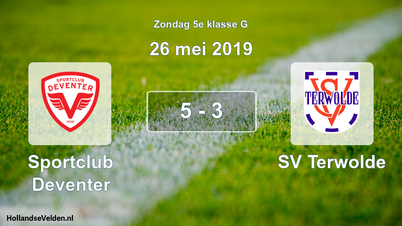 Total number of matches played: Sportclub Deventer - SV Terwolde 5 - 3 (26 May 2019)