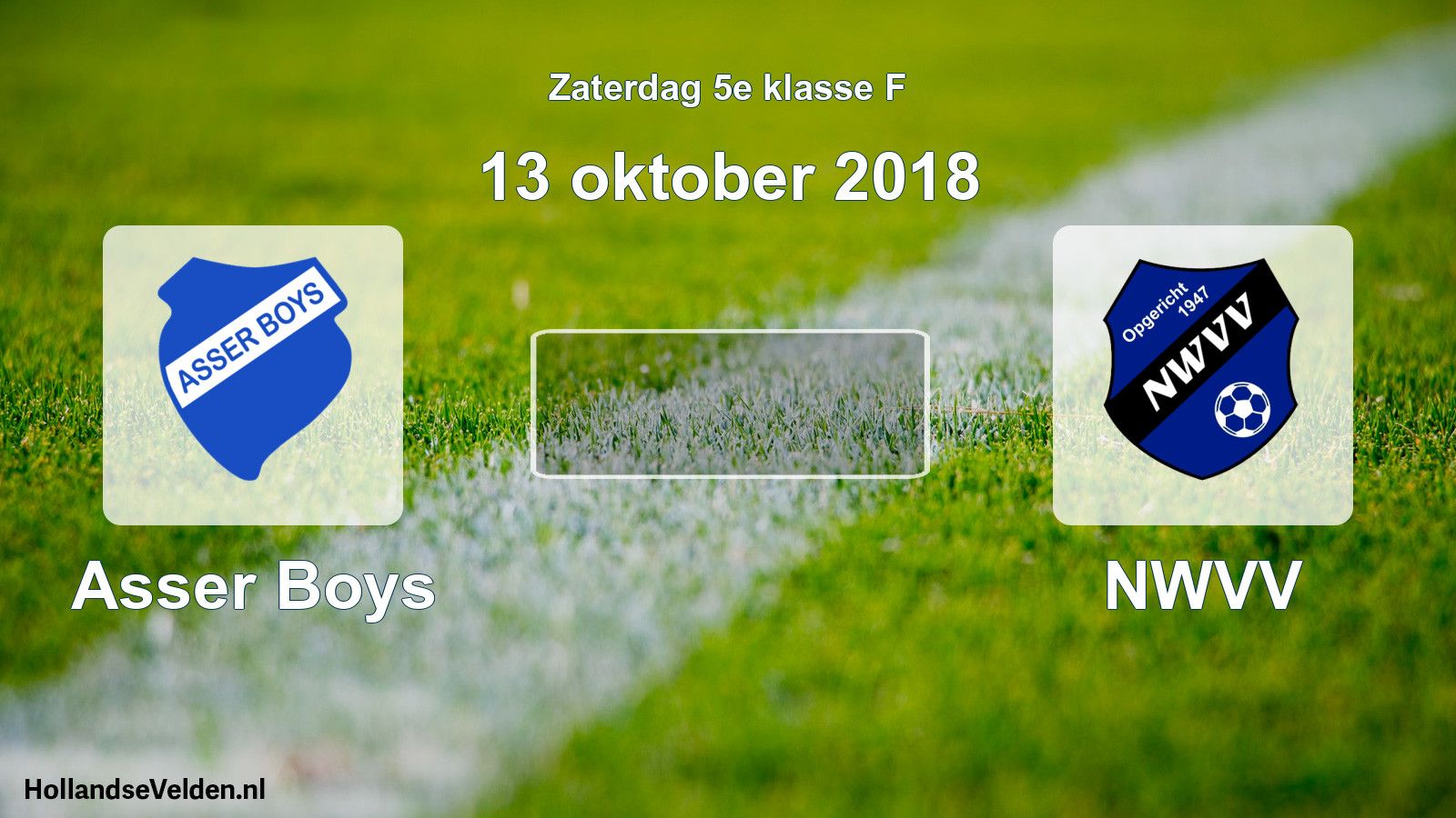 Scheduled Match: Asser Boys - NWVV (13 October 2018)
