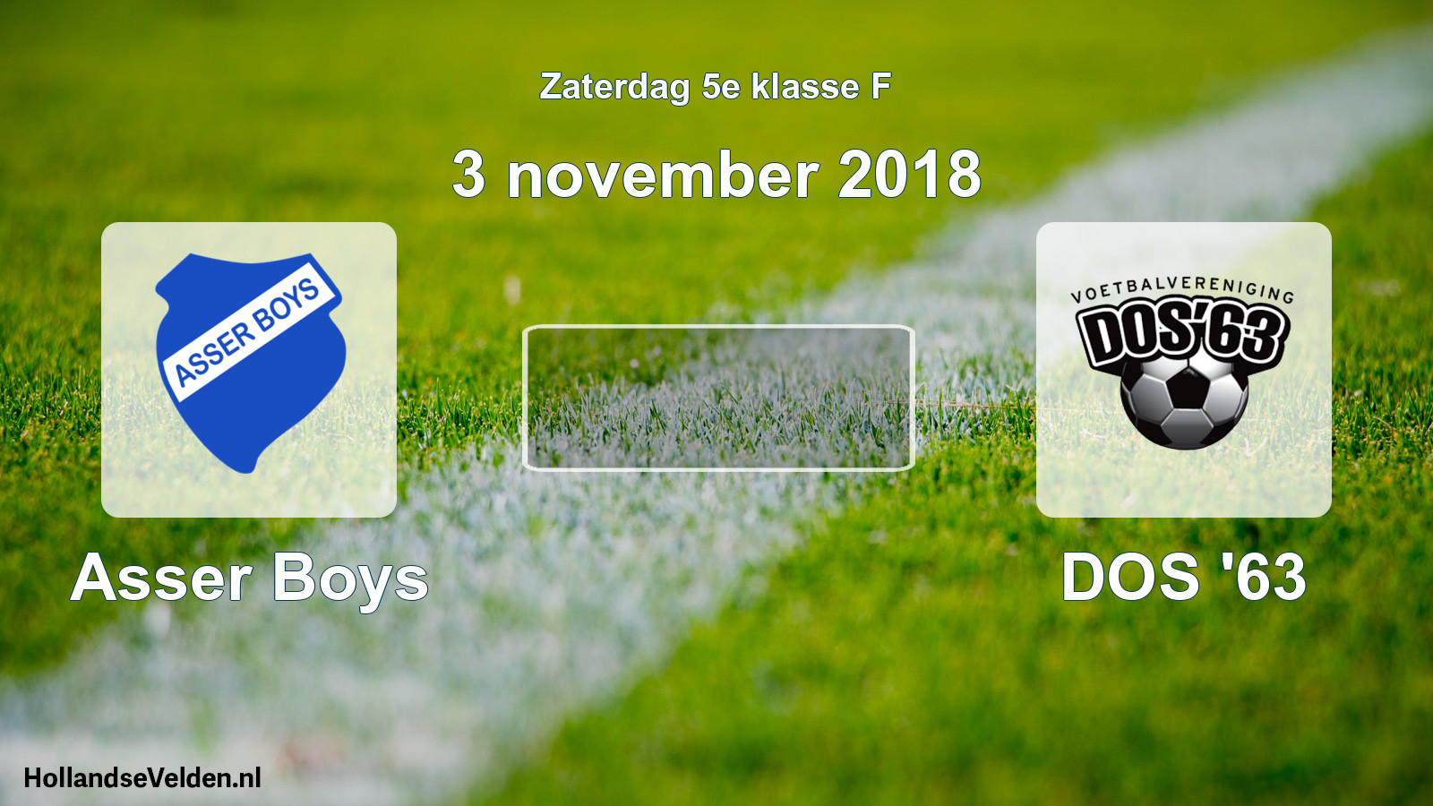 Scheduled Match: Asser Boys - DOS '63 (3 November 2018)