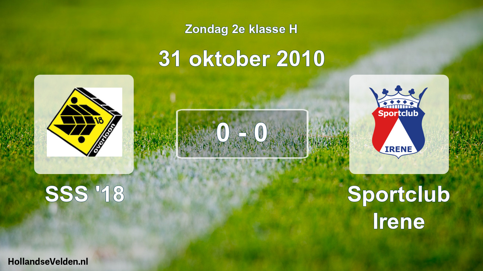 Total number of matches played: SSS '18 - Sportclub Irene 0 - 0 (31 October 2010)