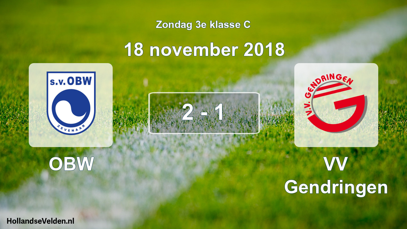 Total number of matches played: OBW - VV Gendringen 2 - 1 (18 November 2018)