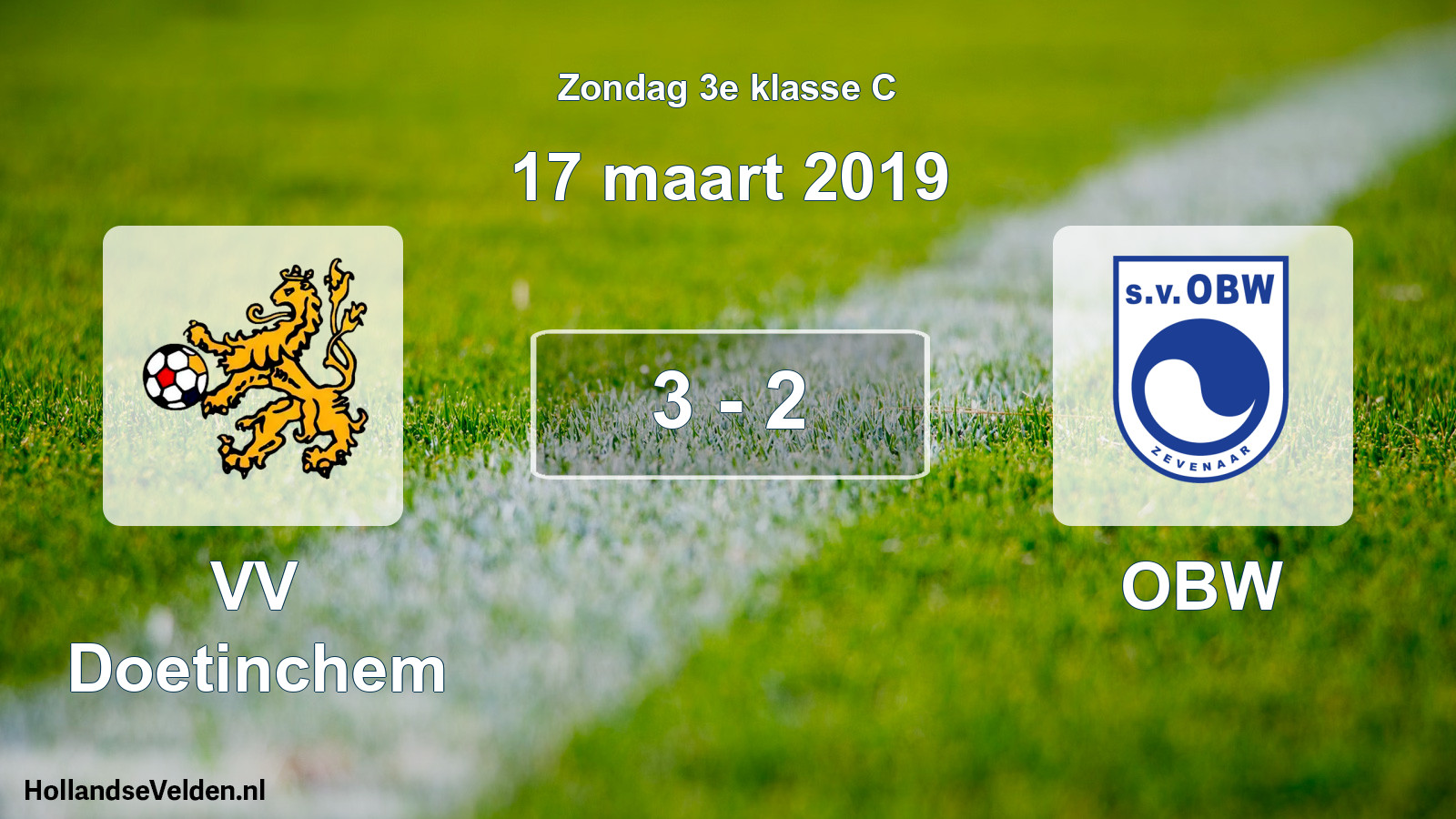 Total number of matches played: VV Doetinchem - OBW 3 - 2 (17 March 2019)