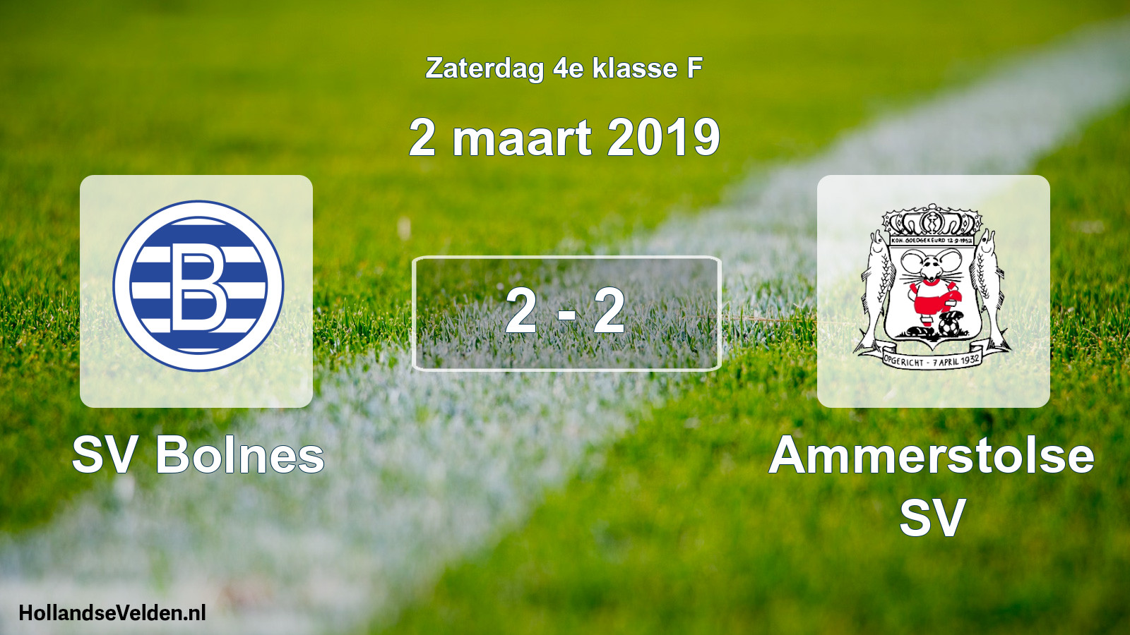 Total number of matches played: SV Bolnes - Ammerstolse SV 2 - 2 (2 March 2019)