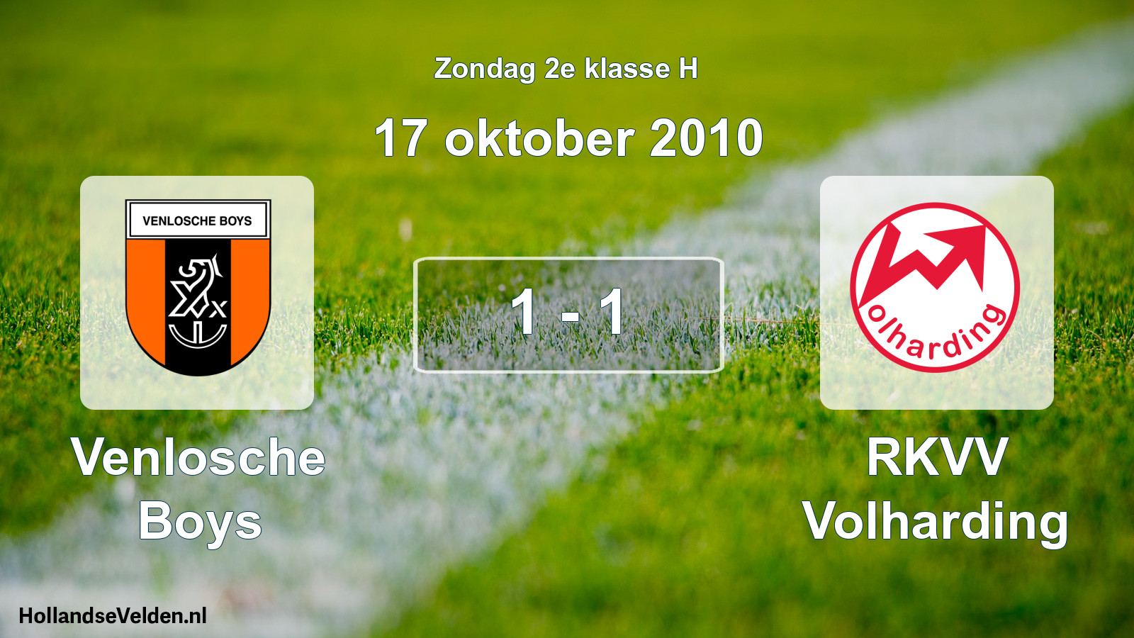 Total number of matches played: Venlosche Boys - RKVV Volharding 1 - 1 (17 October 2010)