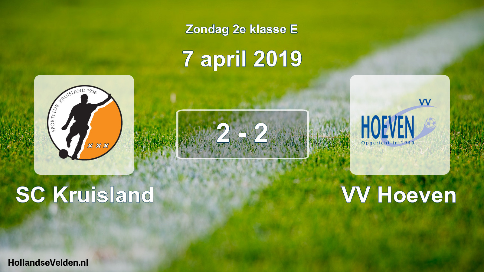 Total number of matches played: SC Kruisland - VV Hoeven 2 - 2 (7 April 2019)