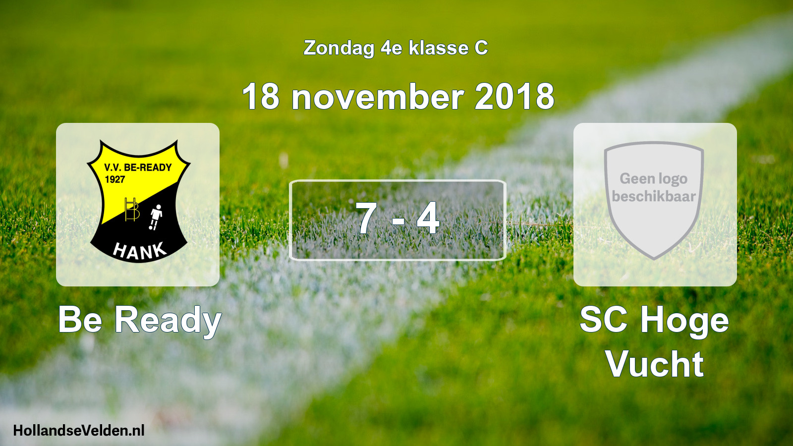 Total number of matches played: Be Ready - SC Hoge Vucht 7 - 4 (18 November 2018)