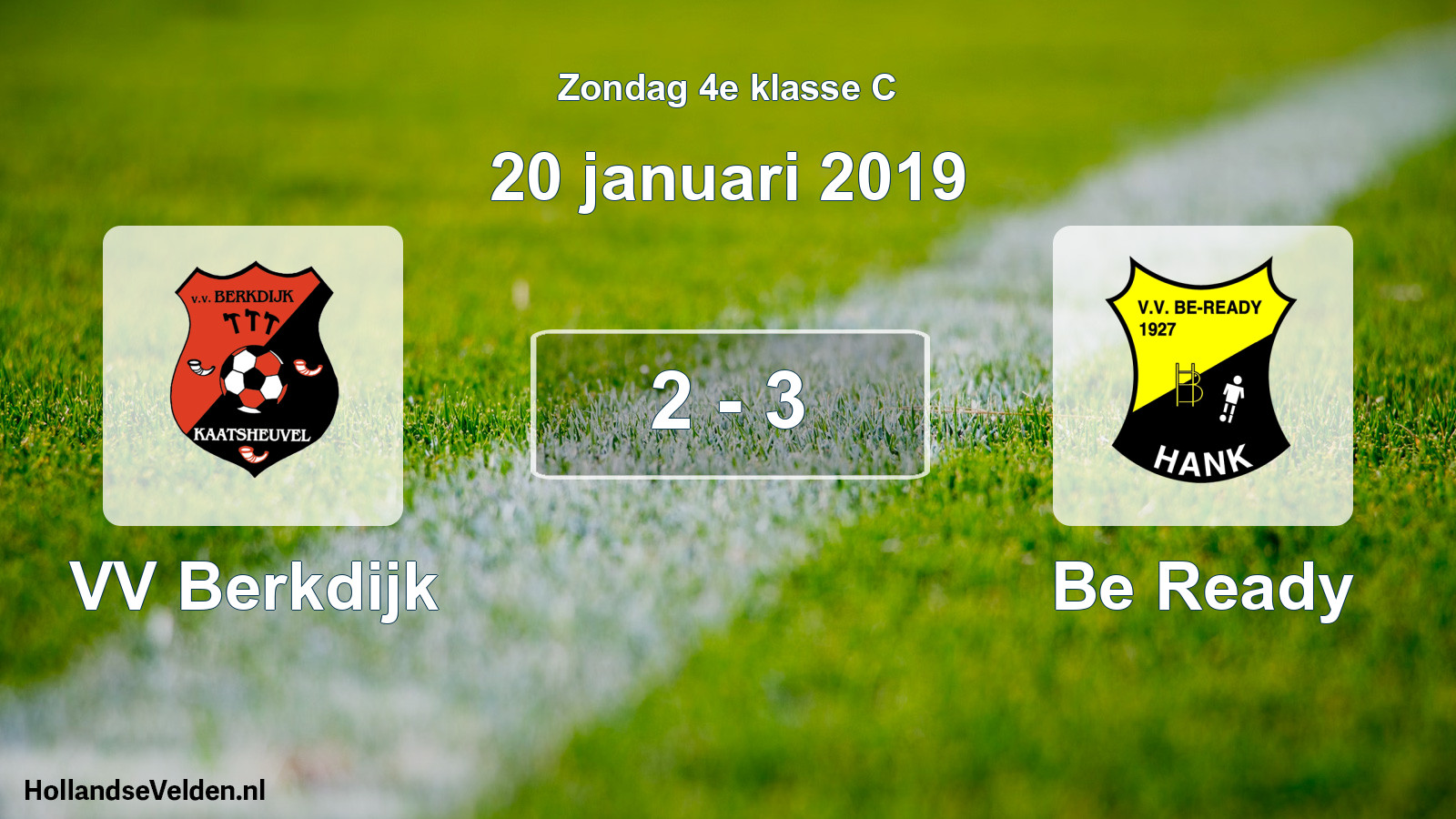 Total number of matches played: VV Berkdijk - Be Ready 2 - 3 (20 January 2019)