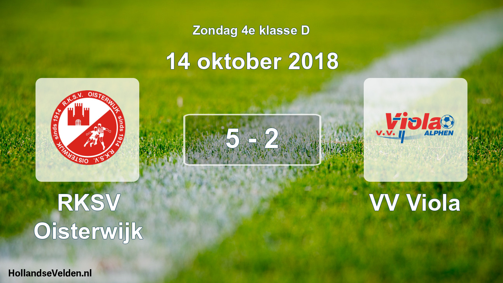 Total number of matches played: RKSV Oisterwijk - VV Viola 5 - 2 (14 October 2018)