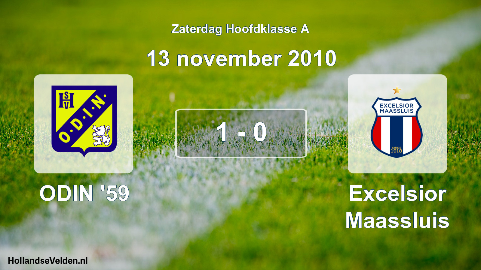 Total number of matches played: ODIN '59 - Excelsior Maassluis 1 - 0 (13 November 2010)