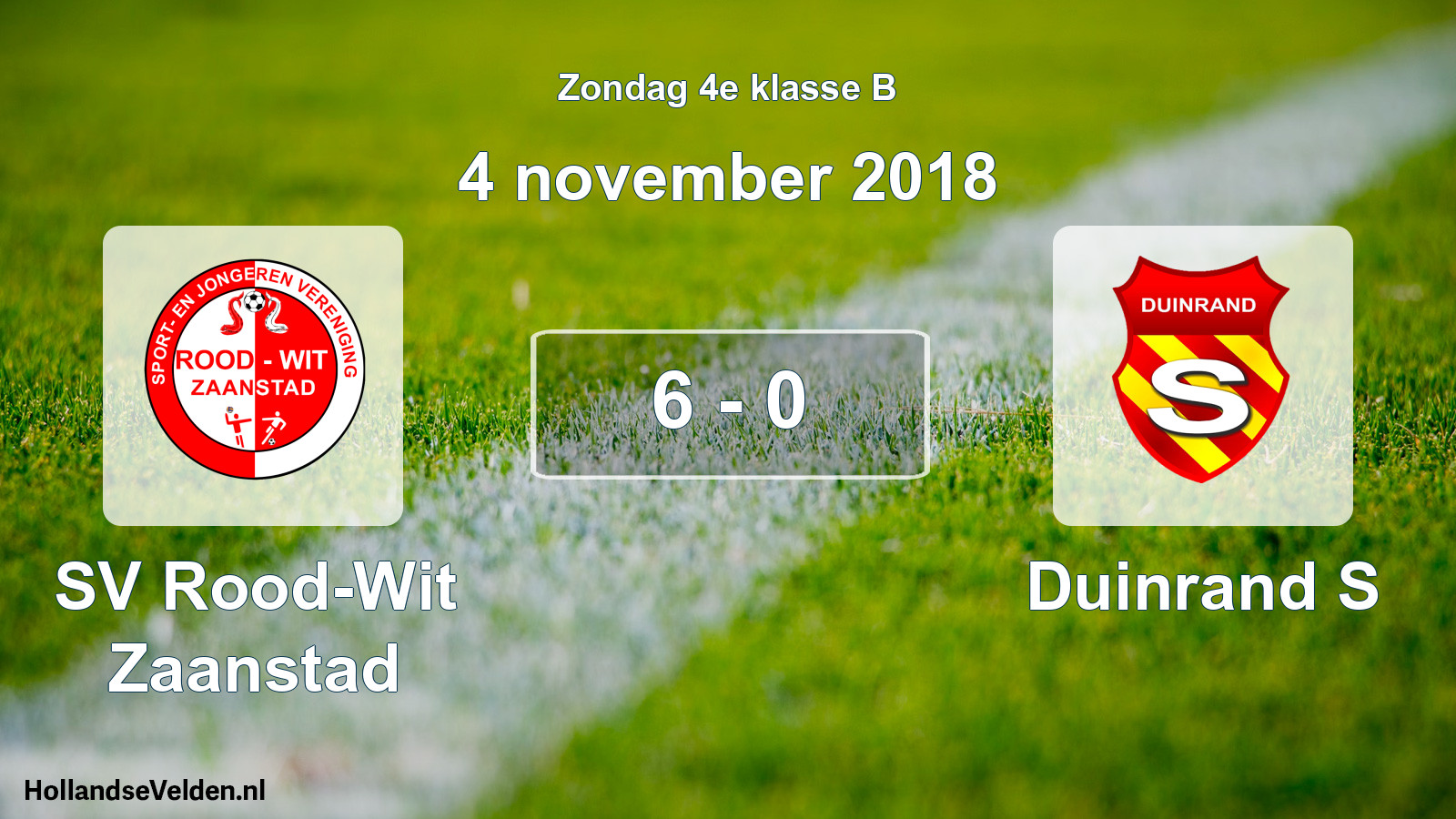 Total number of matches played: SV Rood-Wit Zaanstad - Duinrand S 6 - 0 (4 November 2018)