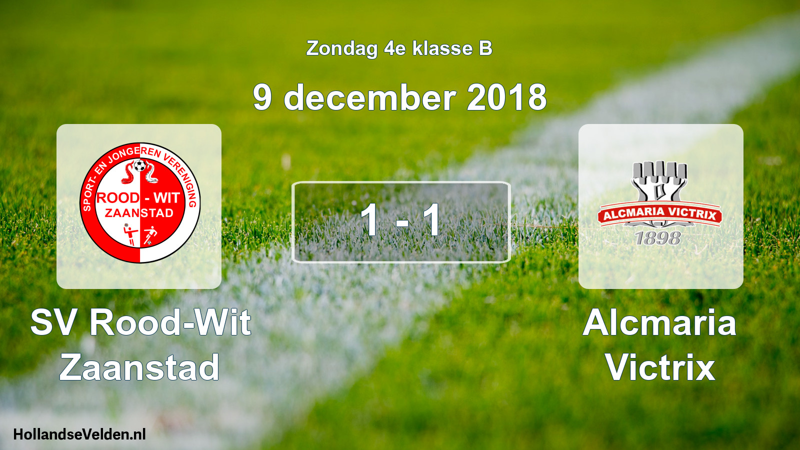Total number of matches played: SV Rood-Wit Zaanstad - Alcmaria Victrix 1 - 1 (9 December 2018)